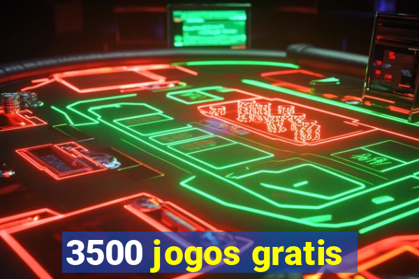 3500 jogos gratis